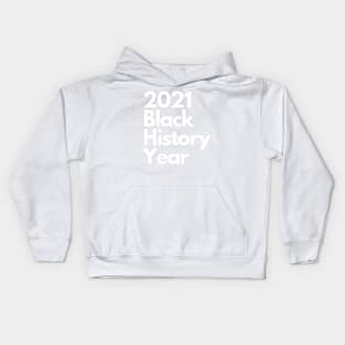 Black History Month Year 2021 Kids Hoodie